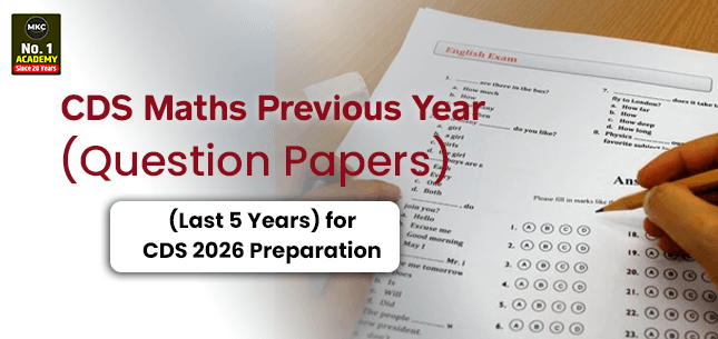 CDS Question Paper Analysis Of Last 5 Years with Trends